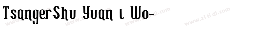 TsangerShu Yuan t W0字体转换